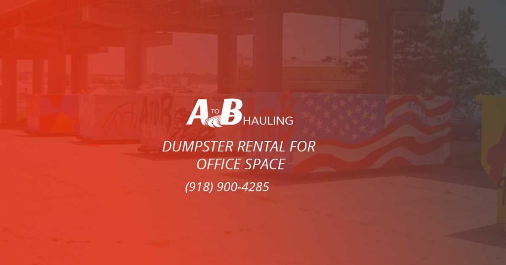Dumpster-Rental-For-Office-Space-A-to-B-Hauling